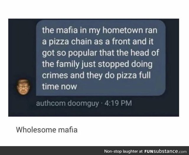 Wholesome mafia