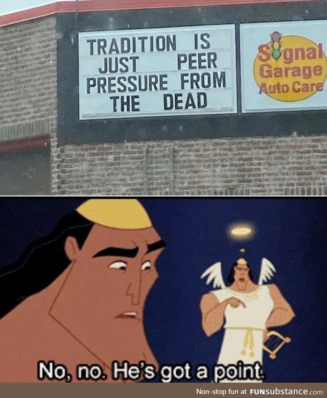 Tradition is bogus anyway