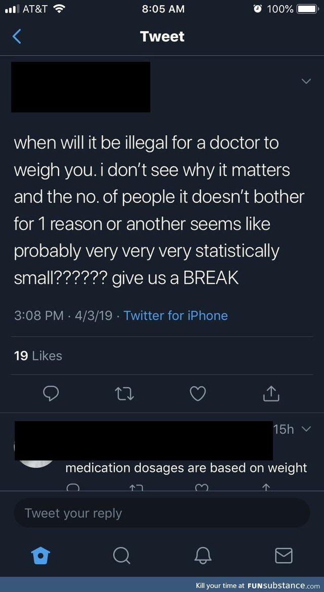 "It should be illegal to weigh patients"