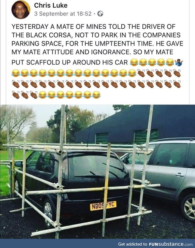 Don't park in a scaffolder's spot.