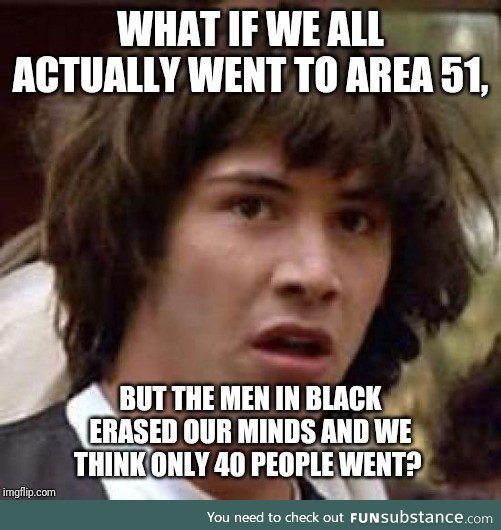 One last Area 51 Meme for the road