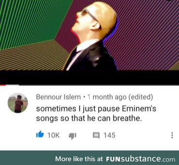 Let Eminem breath