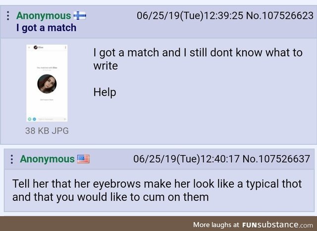 Anon got a match and need help