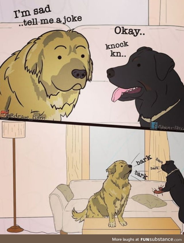 When dogs tell a joke