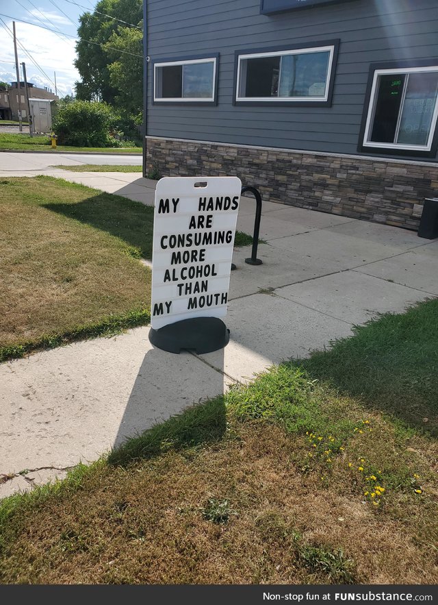 This sign posted outside a local bar