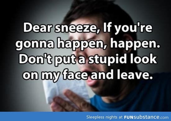 Sneeze