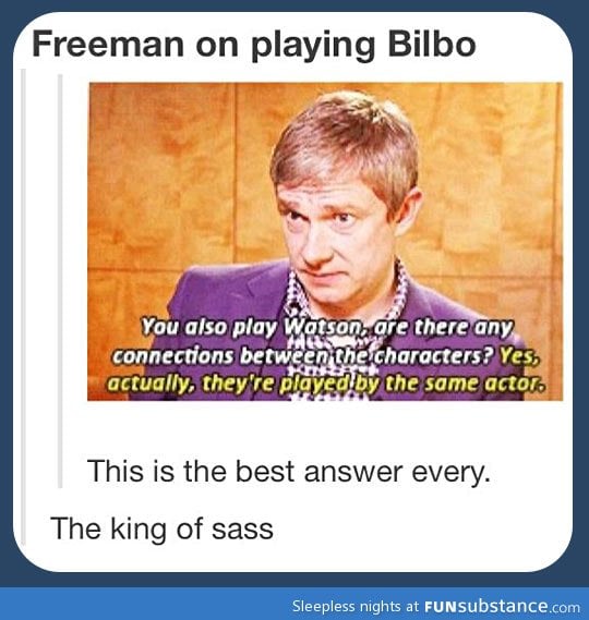 Martin freeman, king of sass