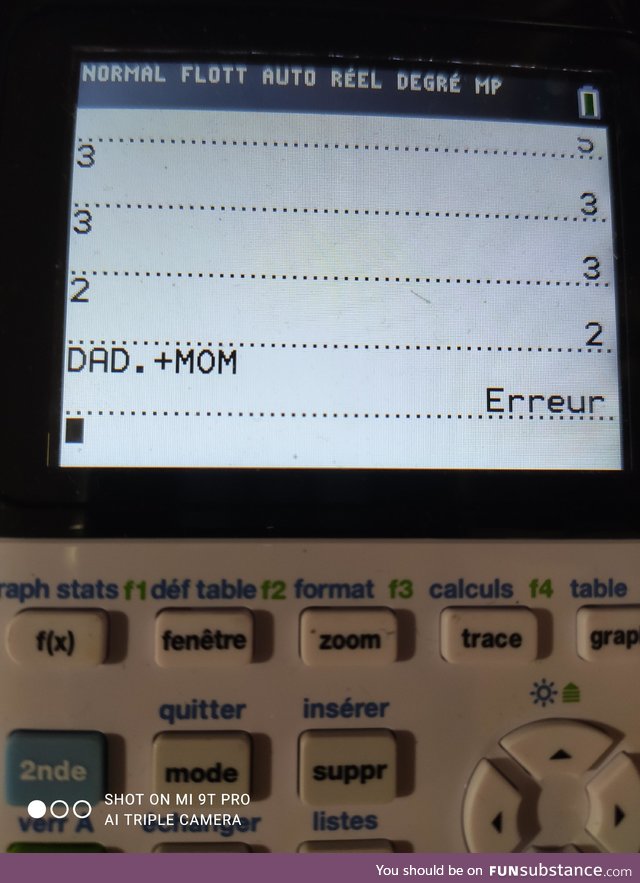 I knew I was a mistake. My calculator did too