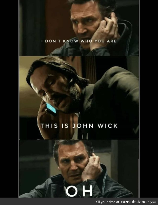 John wick, taken