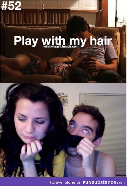 Play with my hair