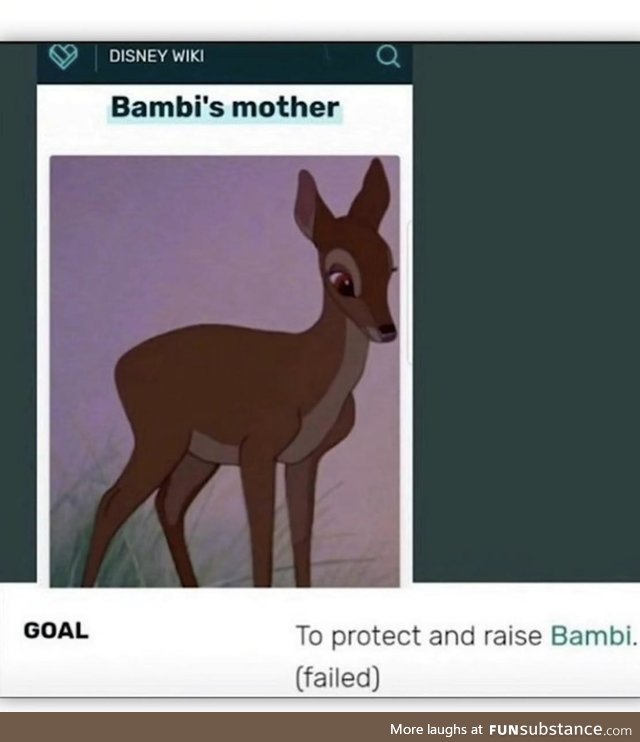 Poor Bambi’s mother