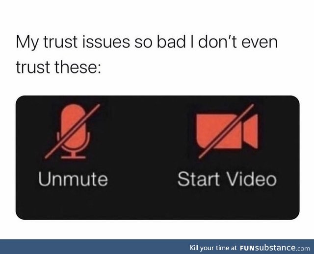 Idk why I have trust issues. Nothing traumatic has happened to me