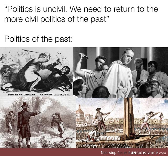 Politics. Politics never changes