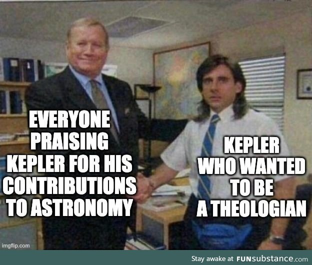 Kepler made astronomical contributions!