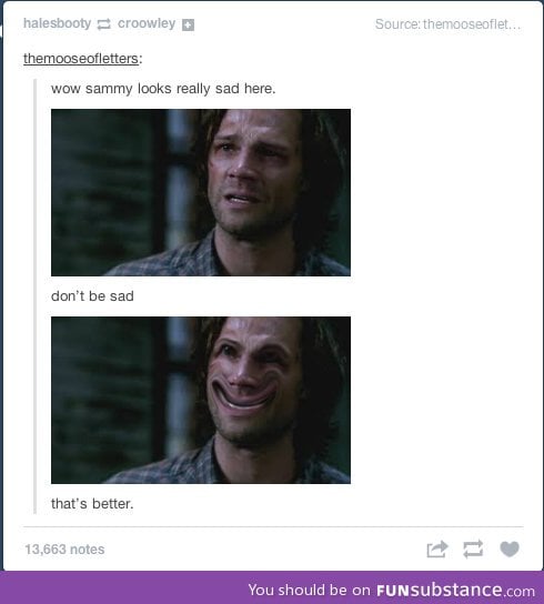 Don't be sad sammy