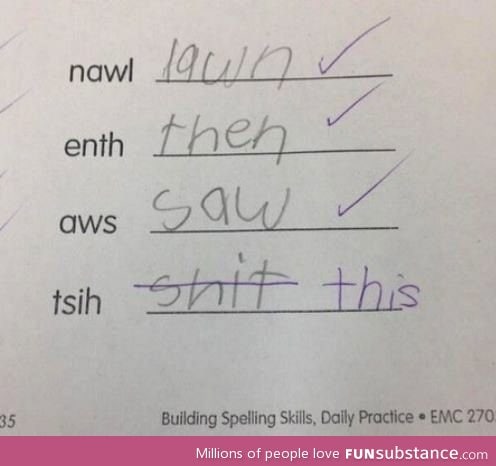 Kid got some spelling skills