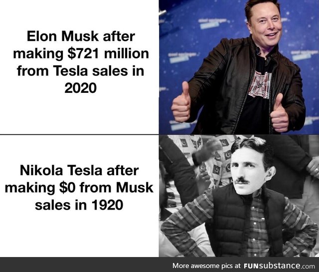 Whelp, guess I’ll just die poor with my pigeon - Tesla