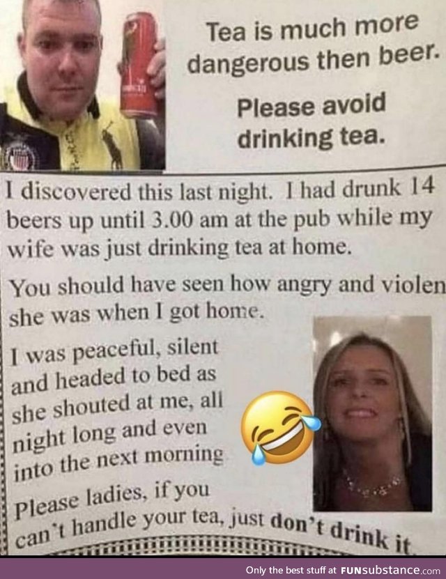 Stay away from tea