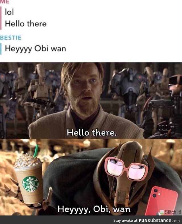 Heyyyy Obi wan