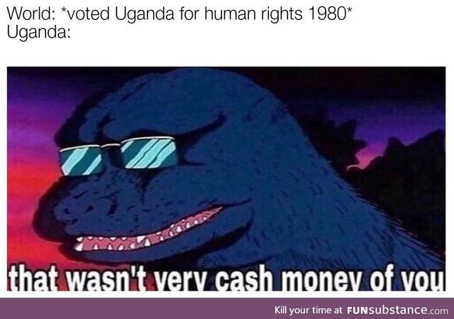 Making a meme of every country's history day 82: Uganda