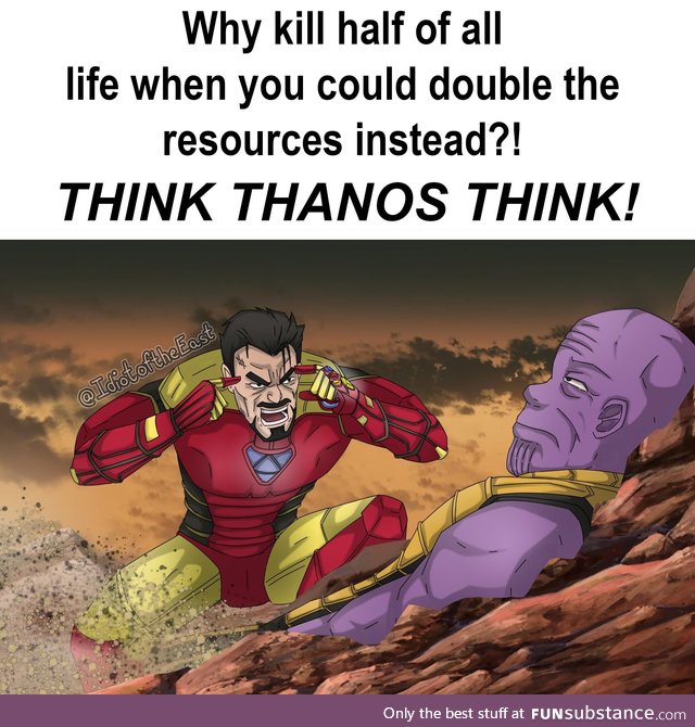 Thanos did it for Death