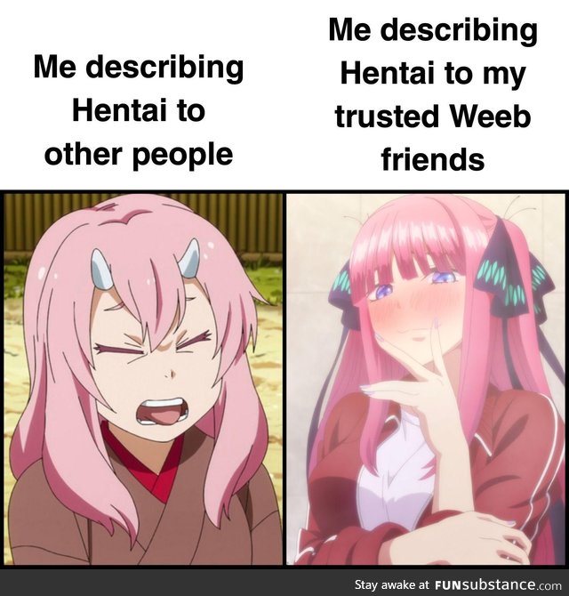 As a closet Weeb