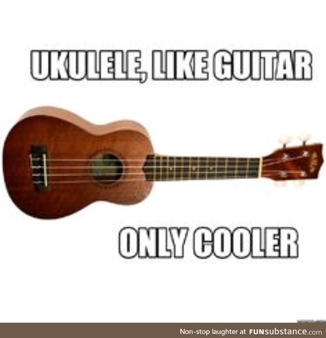 Ukuleles are cool