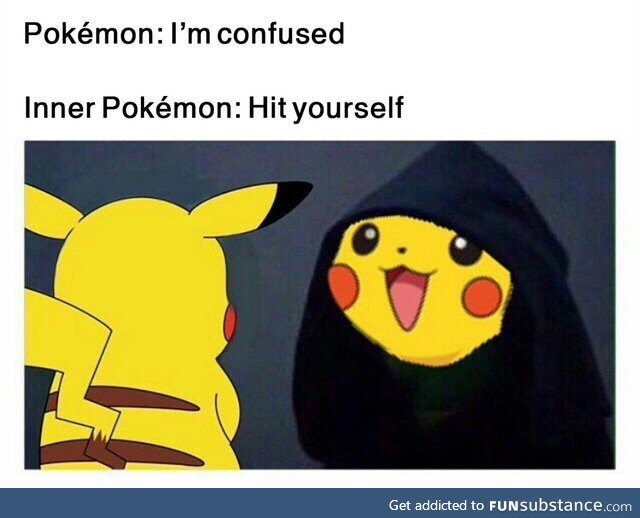 Pokemon when they're confused