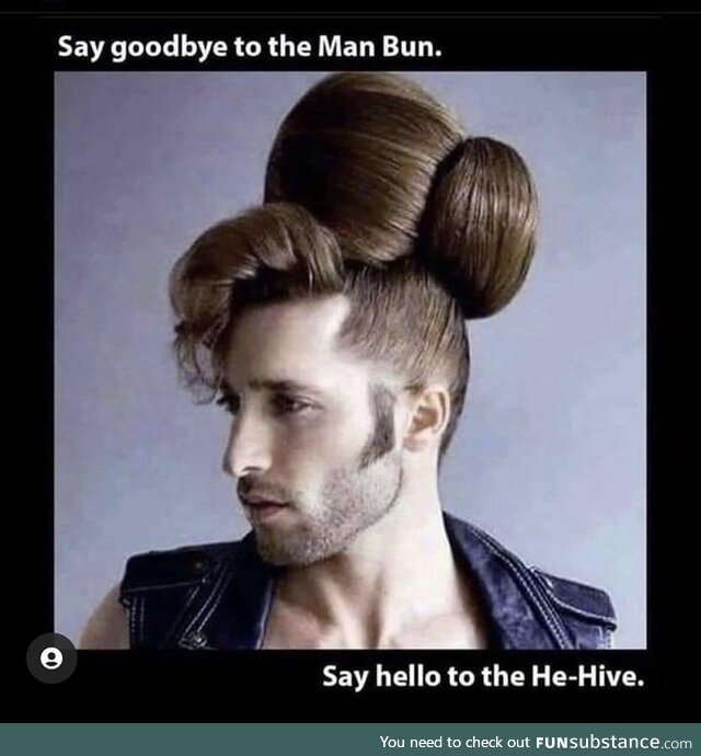 Bye bye man bun