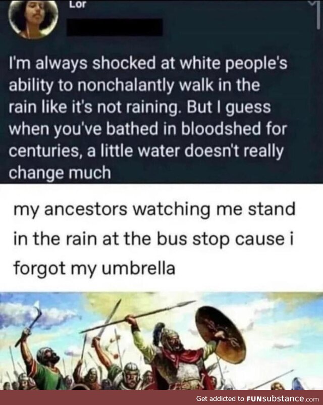 Walking in the rain is a white privilege