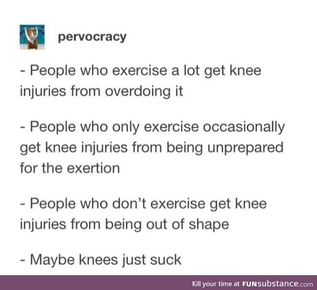 *** knees