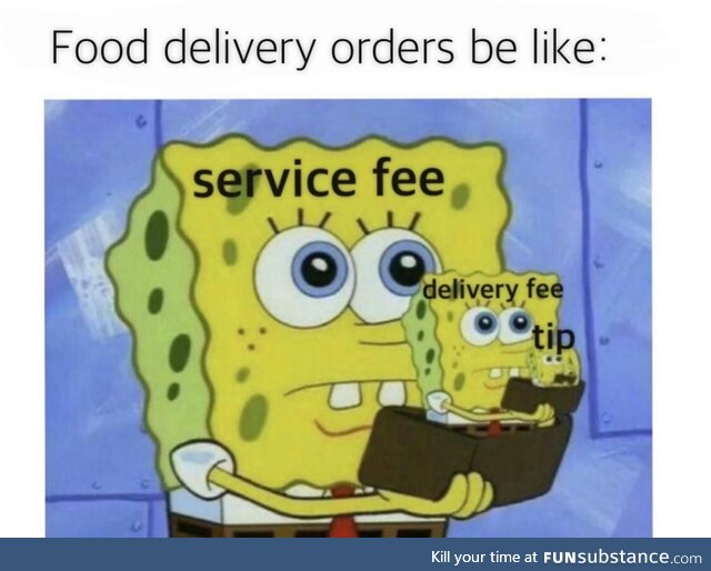 Food delivery orders be like