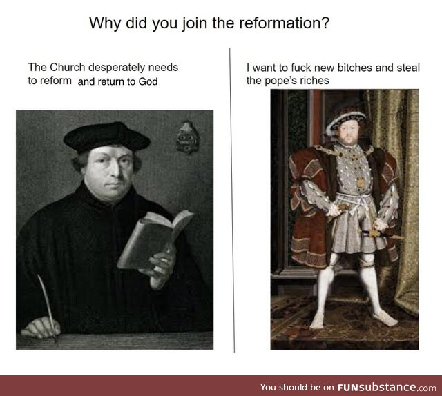 The reformation was wild