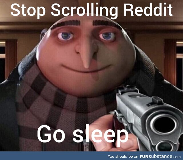 Go sleep