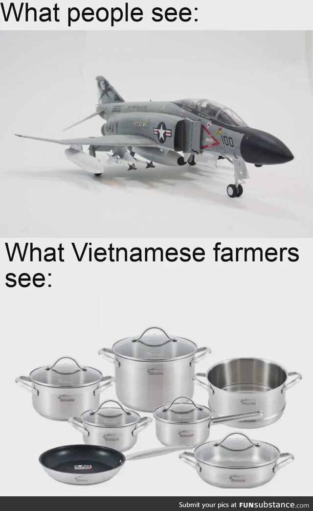 Fun Fact: Back in the Vietnam war, Vietnamese farmers use the metal from the wreck of