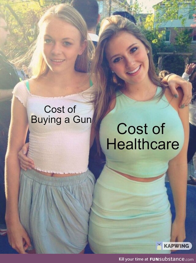 At this point just buy a gun and go Boom! Boom! Free Healthcare