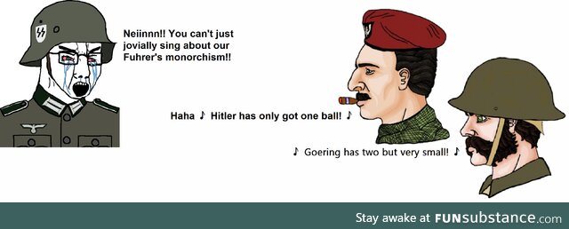 TIL Allied soldiers had a song about Hitler's testicle sung to the tune of the Colonel