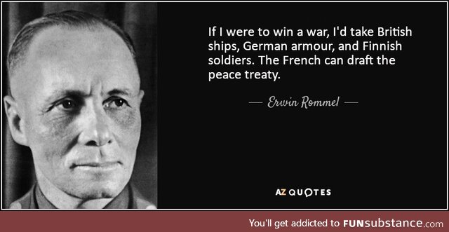 Rommel truly was ahead of his time, even predicted French surrender memes!