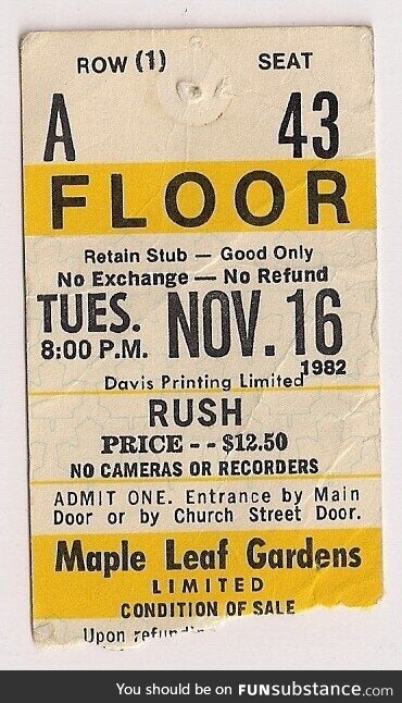 My $12.50 front row ticket to RUSH