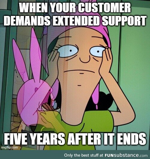 Existential Crisis Louise's customer support policy gets extended