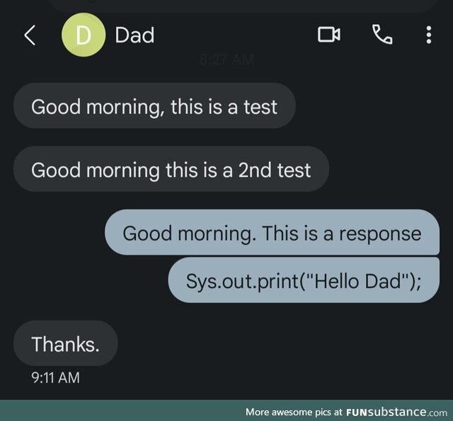 SillyJokeWithMyDadWhoTextsLikeHeIsWritingAnEmailToAColligue