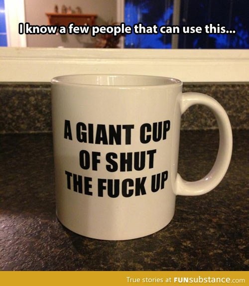 Some people can use a cup of this