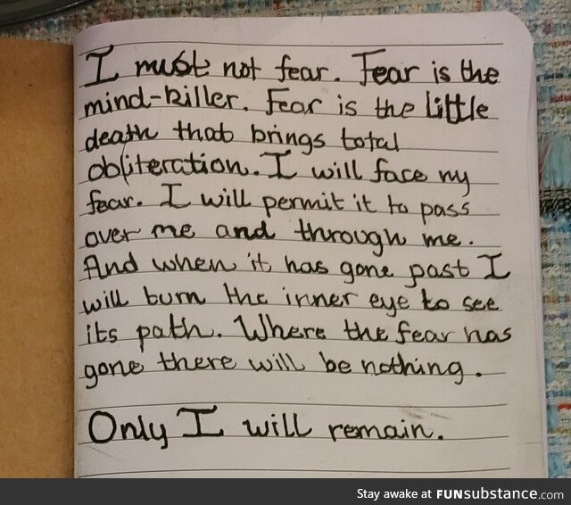 Someone wrote The Litany Against Fear (Dune) to test an ink quill at a shop