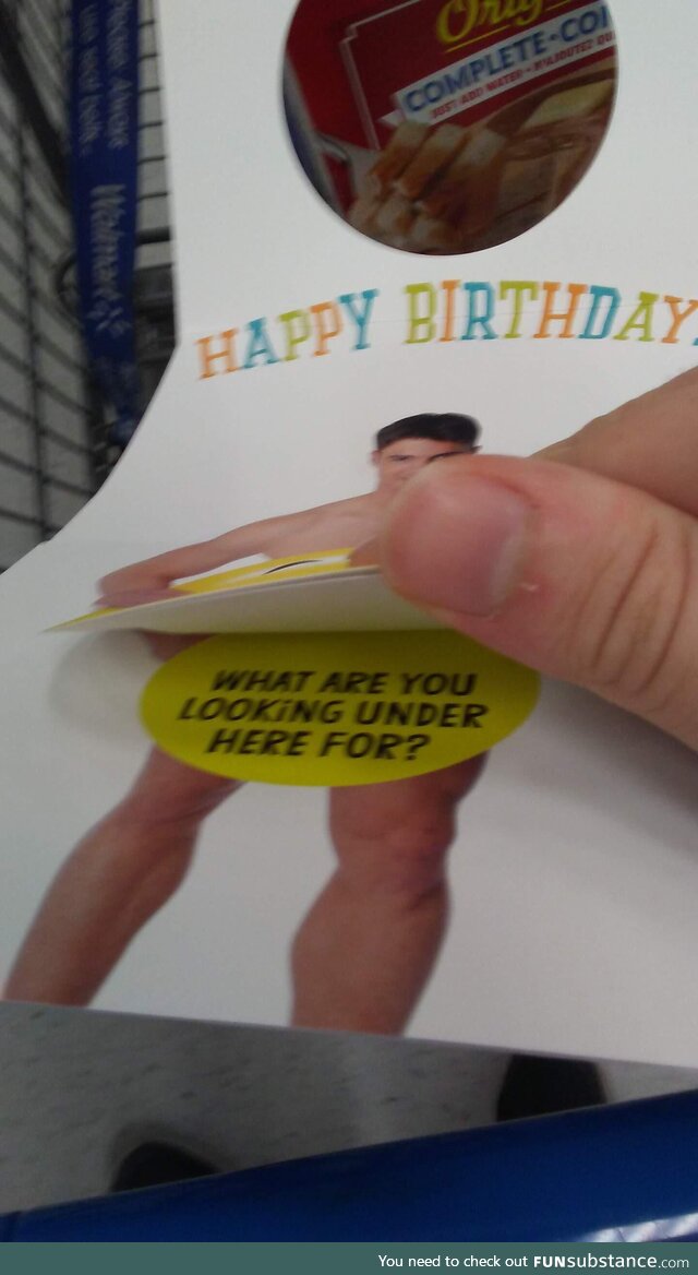 Whoever created this birthday card thought of everything people would do with it