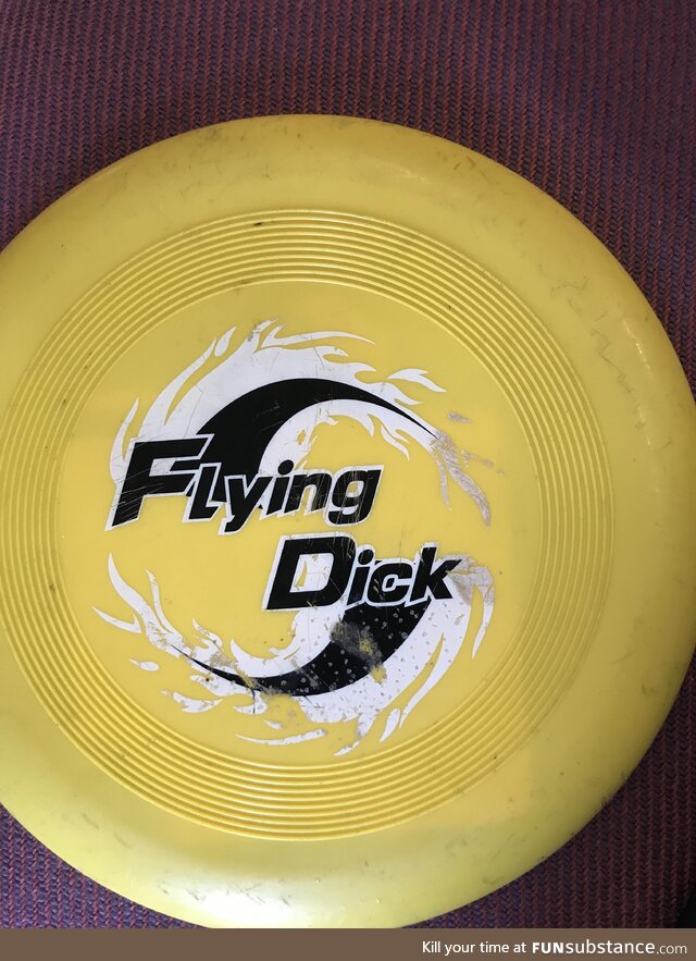 Found this masterpiece on a Frisbee, (3+, 9.5 inches, choking hazard)