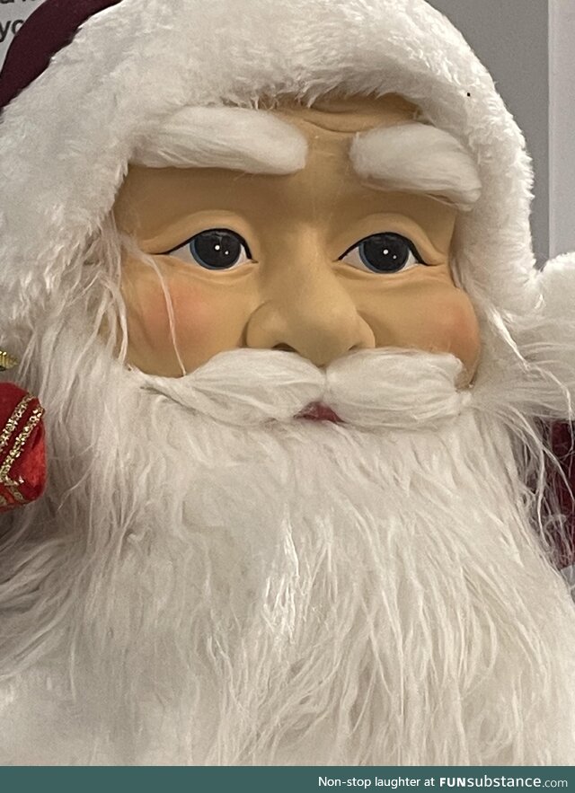 Bro, Santa, why are your eyes so dilated?