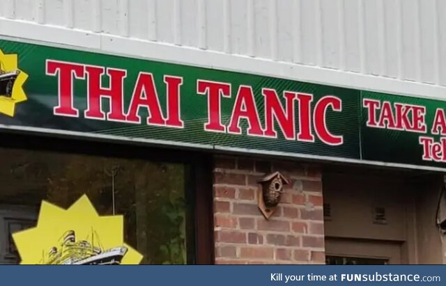 Local, to me, Thai restaurant has the best name ever.