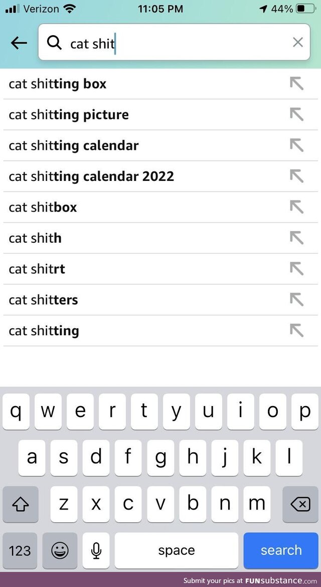 Typed shit instead of shirt and there were so many suggestions. What the hell there’s a