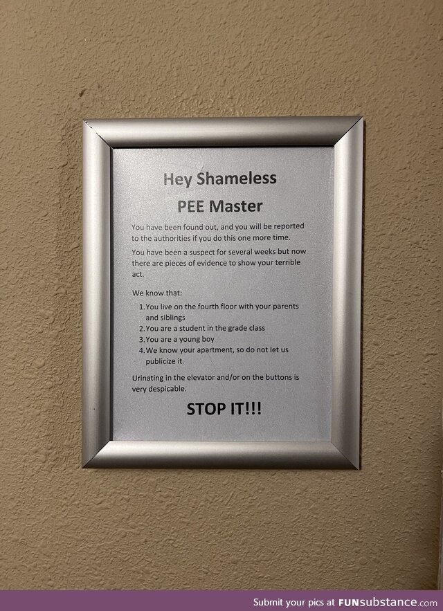 Shameless Pee Master (Posted in apartment building I visited)