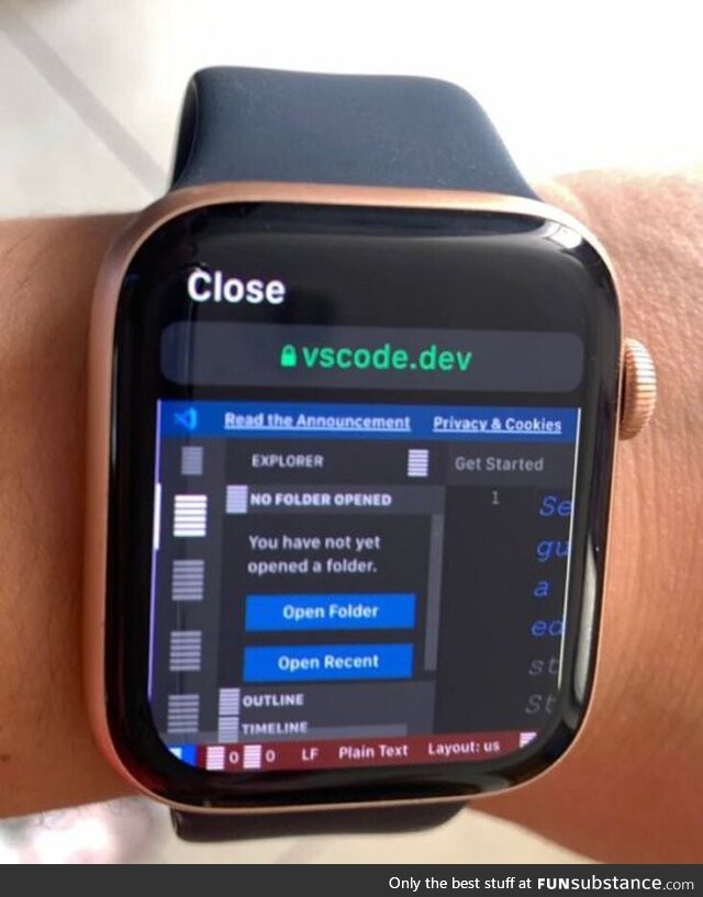 What's your excuse for not coding on your wrist?